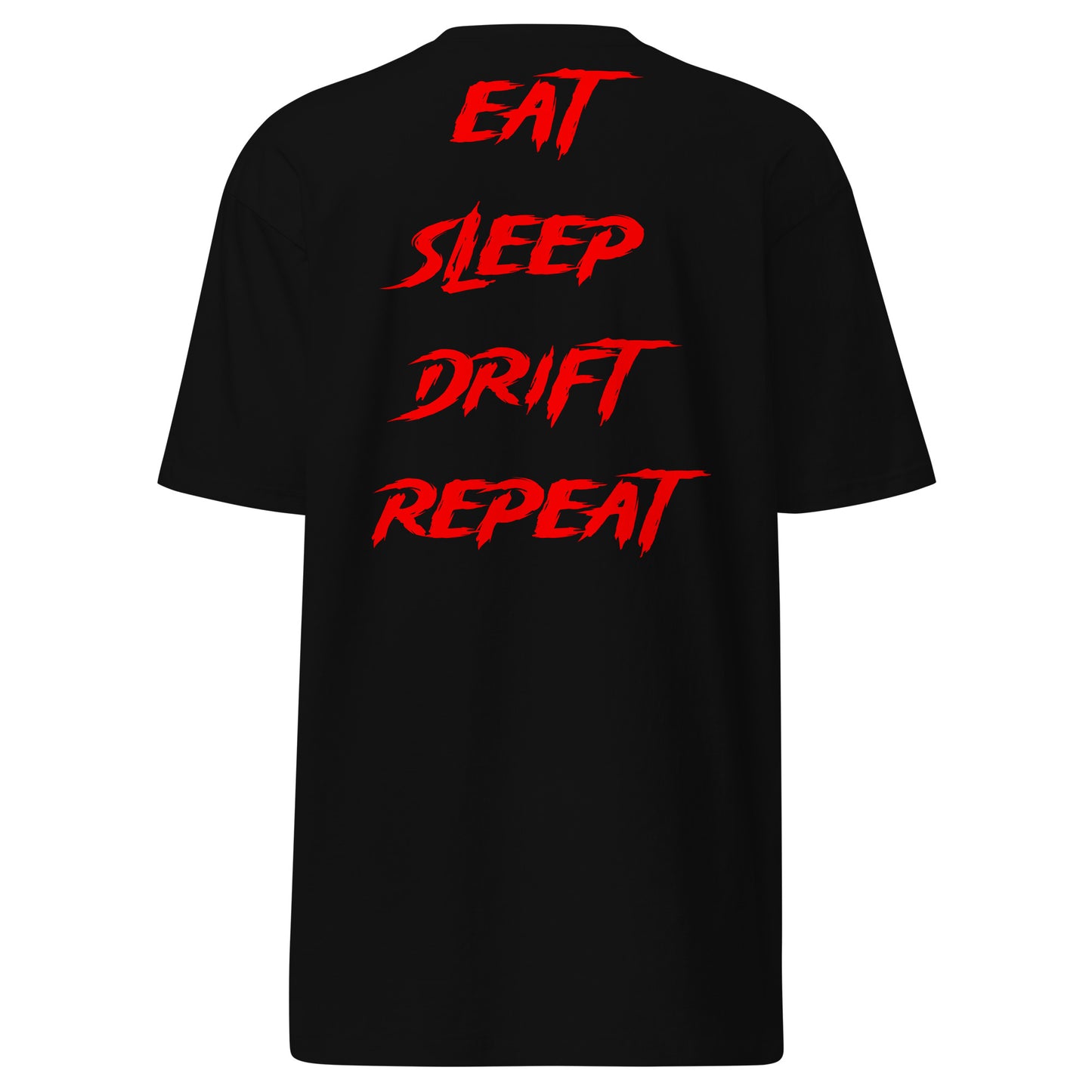 Eat Sleep Drift Repeat Red